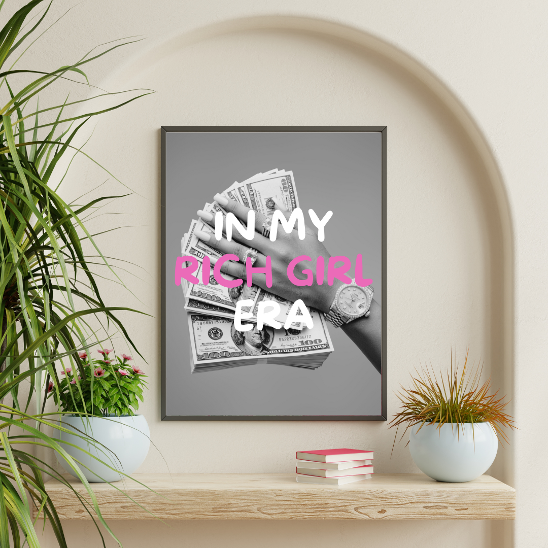 In My Rich Girl Era Wall Print